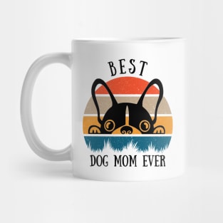 Best Dog Mom Ever Mug